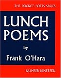 Lunch Poems (City Lights Pocket Poets Series)
