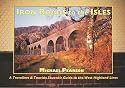Iron Roads to the Isles: A Travellers and Tourists Souvenir Guide to the West Highland Lines