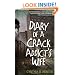 Diary Of A Crack Addict's Wife