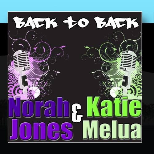 Produkt-Bild: Norah Jones/Katie Melua: Back to Back
