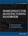 Semiconductor Manufacturing Handbook (McGraw-Hill Handbooks)
