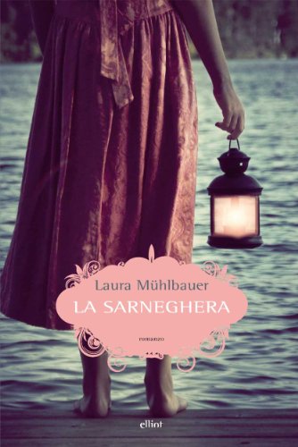 La sarneghera (Scatti) (Italian Edition)