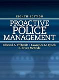 Proactive Police Management (8th Edition) (Pearson Criminal Justice)