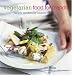 Vegetarian Food for Friends: Simply Spectacular Recipes