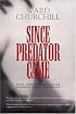 Since Predator Came: Notes from the Struggle for American Indian Liberation