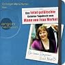 H&ouml;rbuch: Das total gefälschte Geheim-Tagebuch vom Mann von Frau Merkel