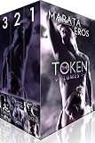 The Token Series, Volumes 1-3: (Alpha Billionaire Dark Romance)