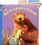 Bear Loves Food! (Super Chubby)
