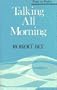Talking All Morning (Poets on Poetry)
