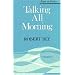 Talking All Morning (Poets on Poetry)