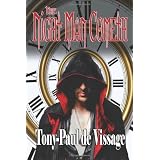 The Night Man Cometh ~ Tony-Paul de Vissage
