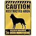 New  Caution : Restricted Area . Belgian Malinois Monitoring  Parking Sign Dog