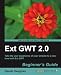 Ext Gwt 2.0: Beginner's Guide