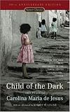 Child Of The Dark: The Diary Of Carolina Maria De Jesus