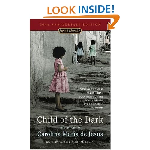 Child Of The Dark: The Diary Of Carolina Maria De Jesus (100th Anniversary Edition)