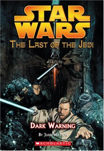 Cover image : Dark Warning (Star Wars : the Last of the Jedi)