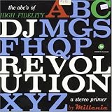 The ABC's of High Fidelity. DJ Revolution Tracks: 