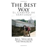 The Best Way: El Camino de Santiago