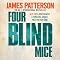 Four Blind Mice: Alex Cross, Book 8