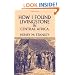 How I Found Livingstone in Central Africa (Dover Books on Travel, Adventure)