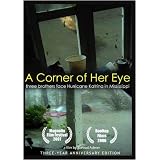 A Corner of Her Eye: Katrina's flood vs. three brothers
