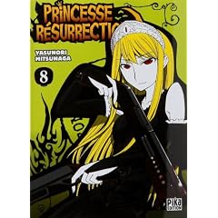 Princesse R�surrection, Tome 8 :