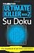 Ultimate Killer Su Doku Book 2 (Sudoku)