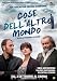 Cose Dell'Altro Mondo
