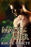 Made for Her