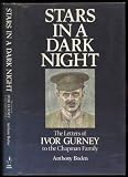 Stars in a dark night : the letters of Ivor Gurney to the Chapman family