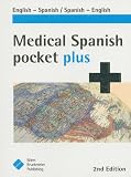 Medical Spanish Pocket Plus: English-Spanish, Spanish-English