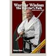 Warrior Wisdom: The Warrior's Path by Bohdi Sanders and Loren Christensen