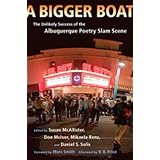 A Bigger Boat: The Unlikely Success of the Albuquerque Poetry Slam Scene (Mary Burritt Christiansen Poetry) ~ Shappy