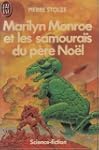 Marilyn monroe et les samourais du pe...
