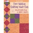 Free-motion Quilting Made Easy: 186 Designs from 8 Simple Shapes (That Patchwork Place) by Eva Larkin