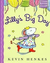 Lilly's Big Day-( Book & CD)