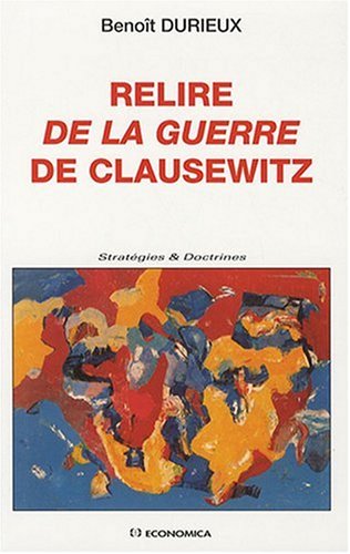 Relire de la guerre de Clausewitz