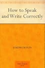 How to Speak and Write Correctly