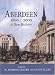 Aberdeen, 1800 to 2000: A New History