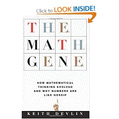 The Math Gene: How Mathematical Thinking Evolved and Why Numbers Are Like Gossip