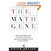 The Math Gene: How Mathematical Thinking Evolved And Why Numbers Are Like Gossip