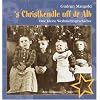 s Christkendle uff dr Alb: Eine kleine Weinachtsgeschichte. Mit Originalrezepten