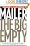 The Big Empty: Dialogues on Politics, Sex, God, Boxing, Morality, Myth, Poker and Bad Conscience in America