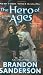 The Hero of Ages: Book Three of Mistborn