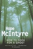 How to cook for a ghost