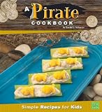 51iBERrgRCL. SL160  simple recipe for kids|A Pirate Cookbook: Simple Recipes for Kids (First Facts)