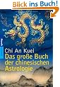 Das gro�e Buch der chinesischen Astrologie