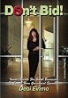 Don't Bid!: Insider Secrets for Small Businesses to Benefit from Government Spending