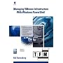 Managing VMware Infrastructure with Windows PowerShell TFM