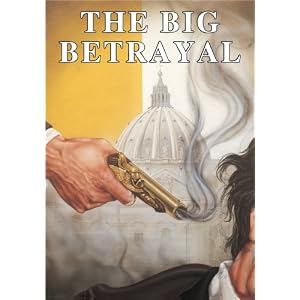 The Big Betrayal by Jack T. Chick